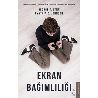 Ekran Bağımlılığı Cynthia C. Johnson