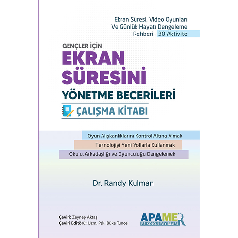 Ekran Süresini Yönetme Becerileri - Çalışma Kitabı Randy Kulman