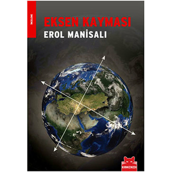 Eksen Kayması Erol Manisalı