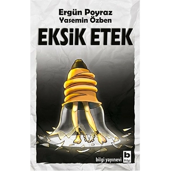 Eksik Etek Yasemin Özben