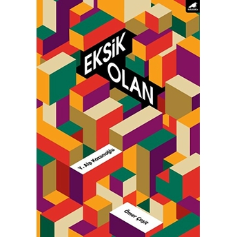 Eksik Olan Y. Alp Kozanoğlu, Ömer Çeşit