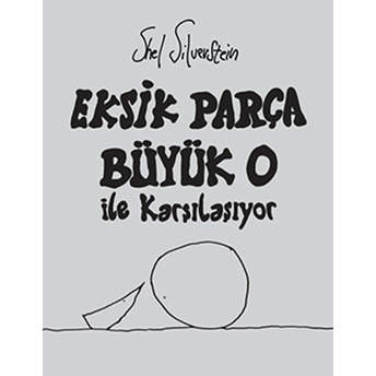 Eksik Parça Büyük O Ile Karşılaşıyor Shel Silverstein