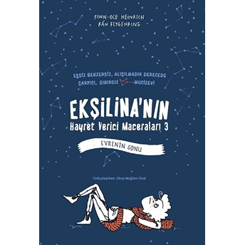 Ekşilina'nın Hayret Verici Maceraları 3 : Evrenin Sonu Finn-Ole Heinrich