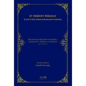 El-Akidetü'R-Rükniyye Fi Şerhi La Ilahe Illallah Muhammedün Resulullah Mustafa Sinanoğlu