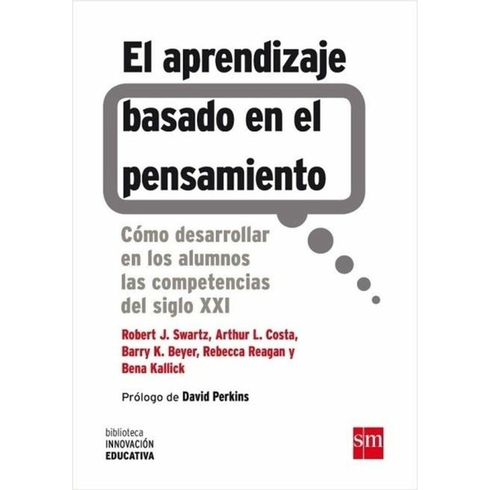 El Aprendizaje Basado En El Pensamiento - Robert J. Swartz - Arthur L.costa