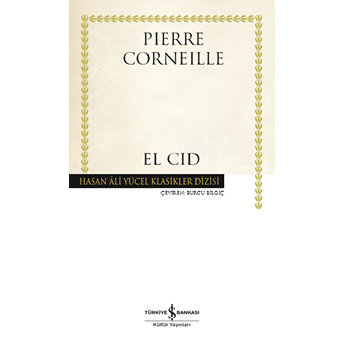 El Cid (Ciltli) Pierre Corneille