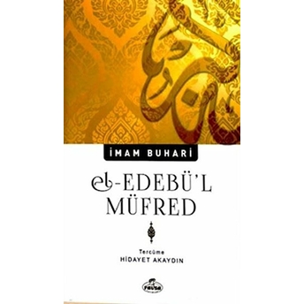 El-Edebü'l Müfred Imam Buhari