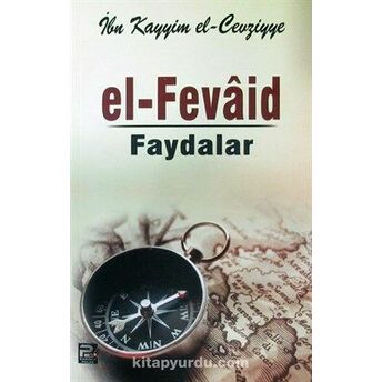 El-Fevaid - Faydalar Ibn Kayyim El-Cevziyye