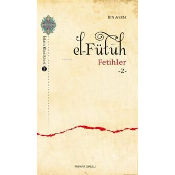 El - Fütuh - Fetihler 2 Ibn A'sem