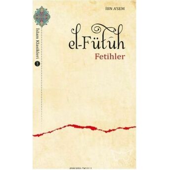 El-Fütuh - Fetihler Ibn Asem