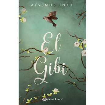 El Gibi Ayşenur Ince