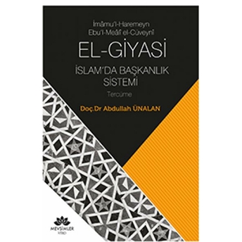 El-Giyasi Islamda Başkanlık Sistemi Abdullah Ünalan