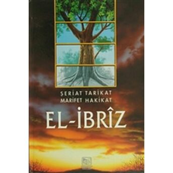 El-Ibriz (2 Cilt Takım) - Şeriat Tarikat Marifet Hakikat Eş-Şeyh Abdülaziz Debbağ