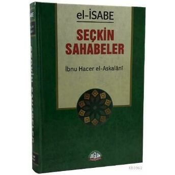 El-Isabe Seçkin Sahabeler Ibn Hacer El-Askalani