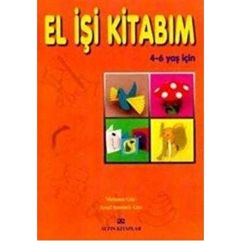 El Işi Kitabım 4 - 6 Yaş Için Mehmet Gür