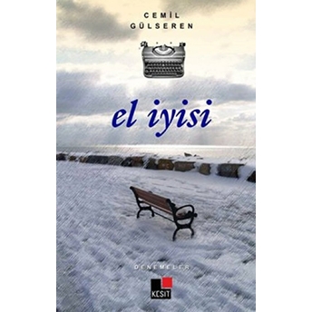 El Iyisi - Denemeler Cemil Gülseren