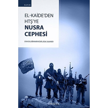 El-Kaide’den Htş’ye Nusra Cephesi