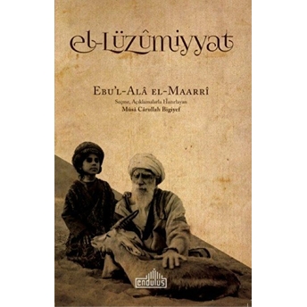 El-Lüzummiyat Ebu’l-Ala El-Maarri