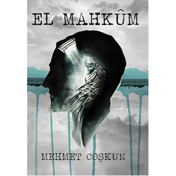 El Mahkum Mehmet Coşkun