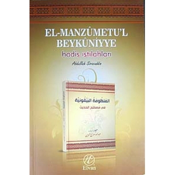 El-Manzumetu'L Beykuniyye - Hadis Istılahları Abdullah Siracuddin