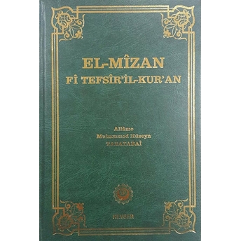 El-Mizan Fi Tefsir’il-Kur’an 15. Cilt Ciltli Allame Muhammed Hüseyin Tabatabai