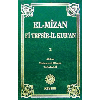 El-Mizan Fi Tefsir’il-Kur’an 2. Cilt Ciltli Allame Muhammed Hüseyin Tabatabai