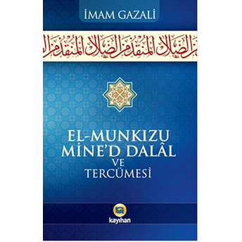 El-Munkızu Mine'd Dalal Ve Tercümesi Imam-I Gazali