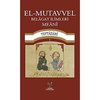 El Mutavvel Teftazani