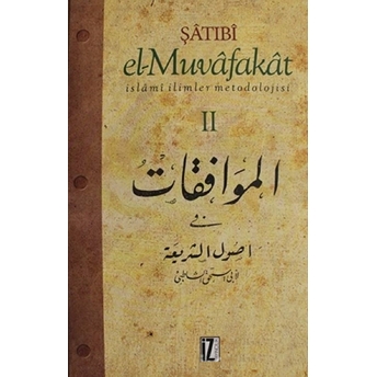 El-Muvafakat Cilt: 2 Ciltli Şatıbi