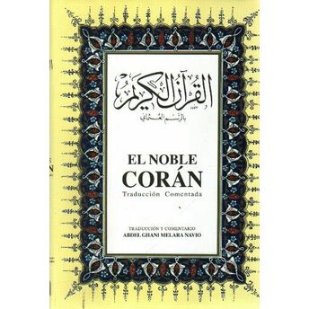 El Noble Co'ran (Büyük Boy) (Arapça-Ispanyolca K. K. Ve Meali) Abdel Ghani Melara Navio