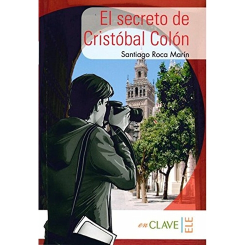 El Secreto De Cristobal Colon (A1-A2) Coleccion Yago Ayala (Ispanyolca Okuma Kitabı) Santiago Roca Marin