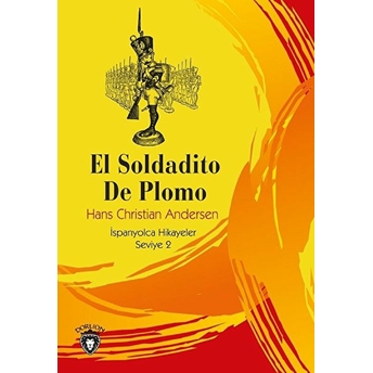 El Soldadito De Plomo Hans Christian Andersen