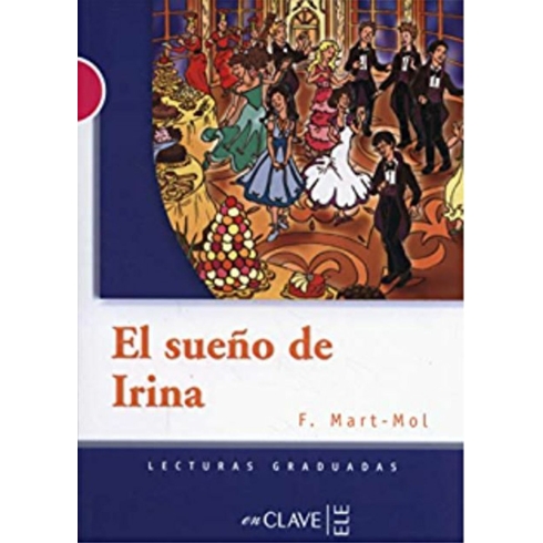 El Sueño De Irina (Lg Nivel-3) F. Mart-Mol