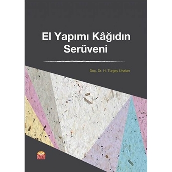 El Yapımı Kağıdın Serüveni