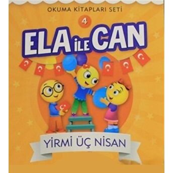 Ela Ile Can 4 - Yirmi Üç Nisan Kolektif