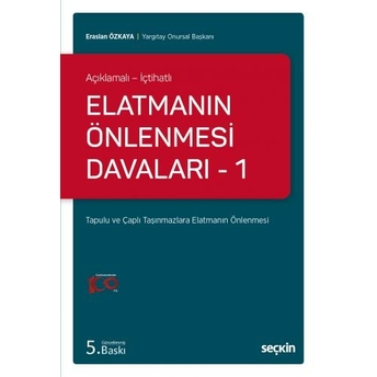 Elatmanın Önlenmesi Davaları -1 Eraslan Özkaya