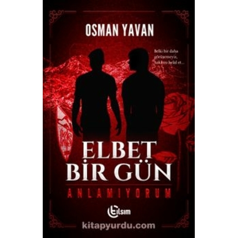 Elbet Bir Gün Anlamıyorum Osman Yaman