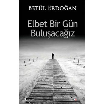 Elbet Bir Gün Buluşacağız