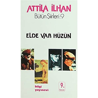 Elde Var Hüzün Attila Ilhan