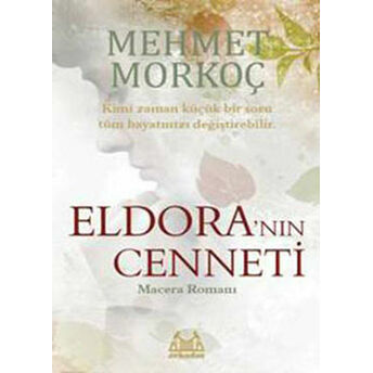 Eldora’nın Cenneti - Mehmet Morkoç