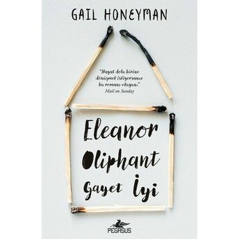 Eleanor Oliphant Gayet Iyi Gail Honeyman