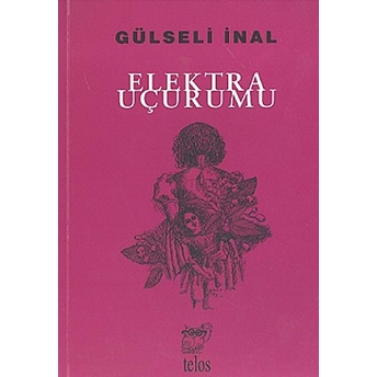 Elektra Uçurumu Gülseli Inal