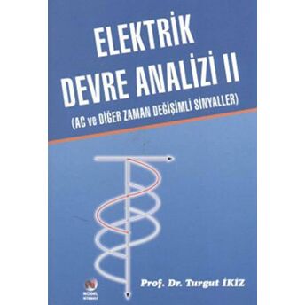 Elektrik Devre Analizi - 2 Turgut Ikiz