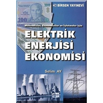 Elektrik Enerjisi Ekonomisi-Selim Ay