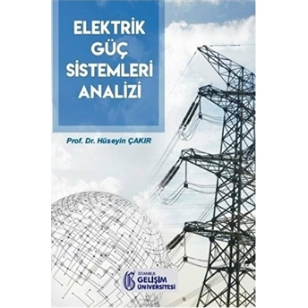 Elektrik Güç Sistemleri Analizi Hüseyin Çakır