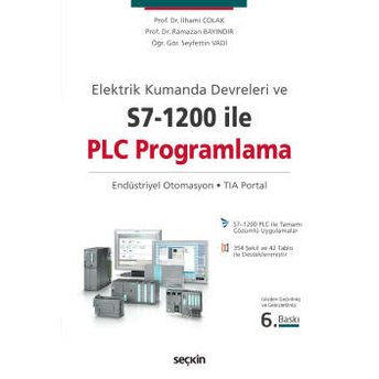 Elektrik Kumanda Devreleri Ve S7–1200 Ile Plc Programlama Ilhami Çolak