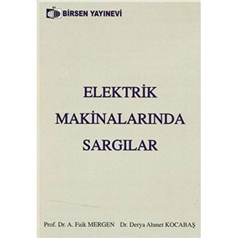 Elektrik Makinalarında Sargılar-Derya Ahmet Kocabaş