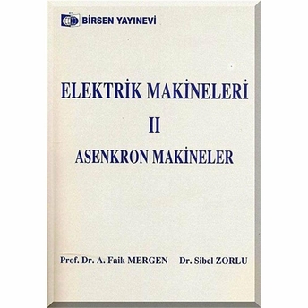 Elektrik Makineleri 2 Asenkron Makineler Sibel Zorlu