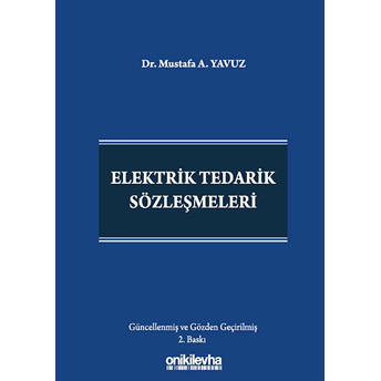 Elektrik Tedarik Sözleşmeleri Ciltli Mustafa A. Yavuz