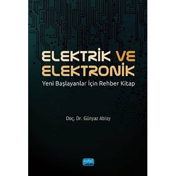 Elektrik Ve Elektronik - Günyaz Ablay